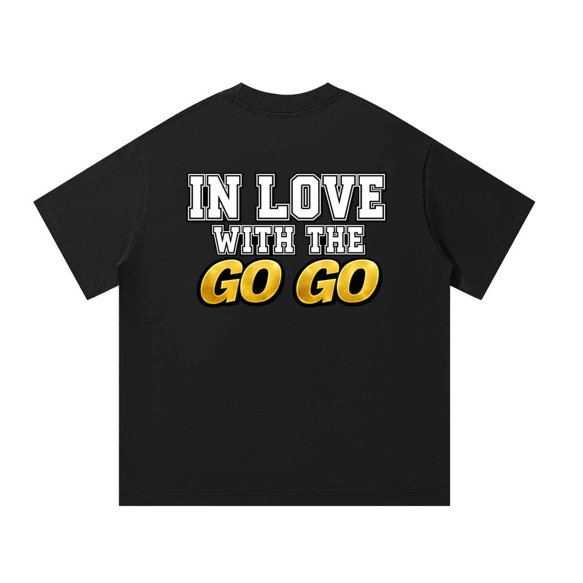 In Love with the GoGo T-Shirt